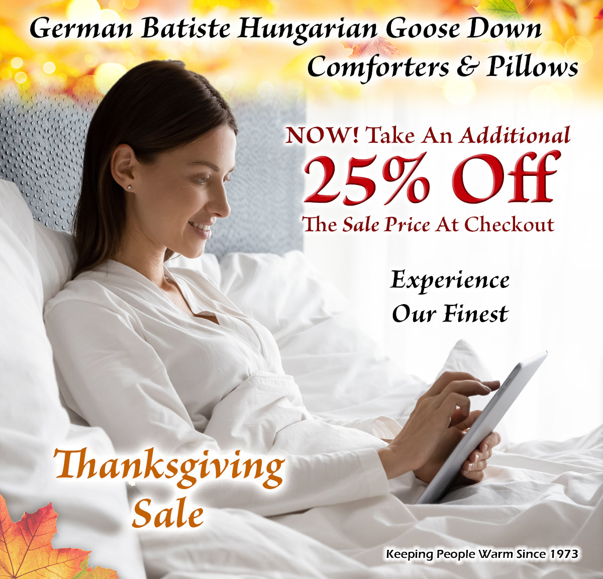 Additional 25% Discount Taken At Checkout