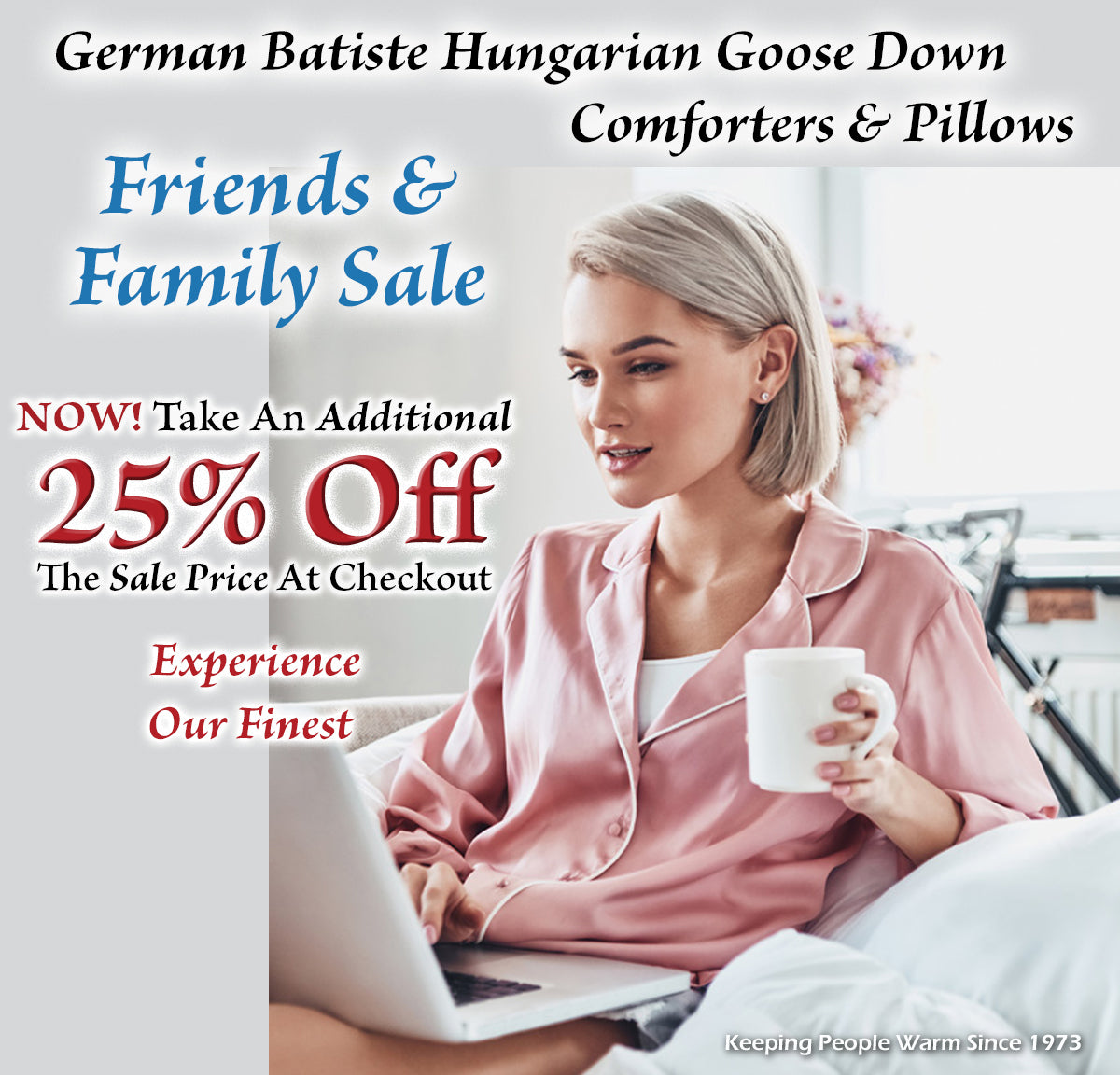 Additional 25% Discount Taken At Checkout