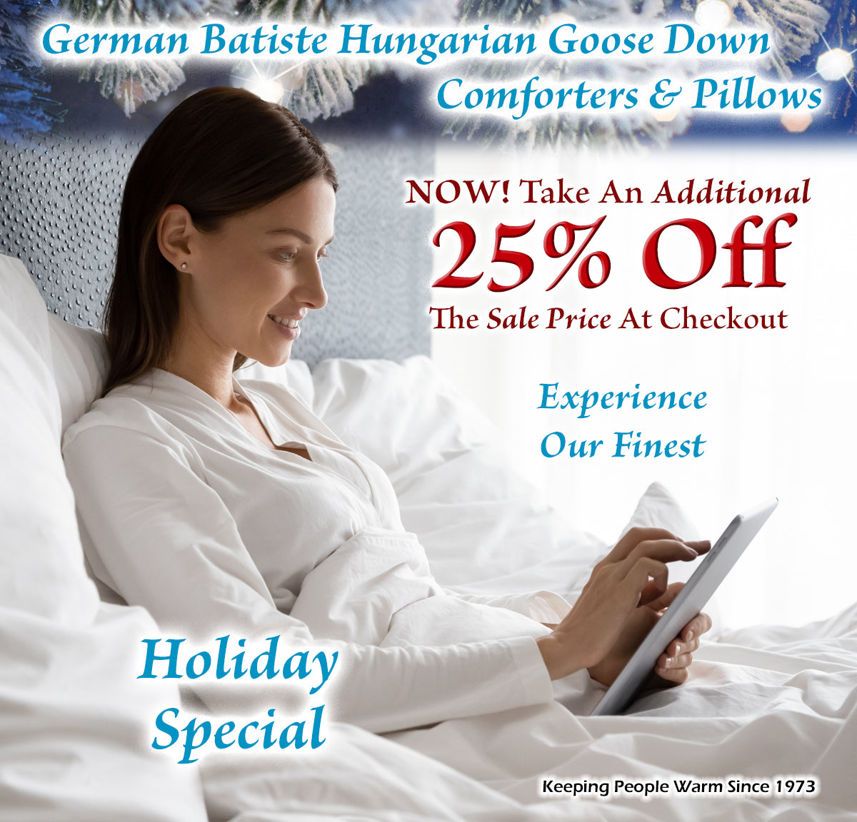 Additional 25% Discount Taken At Checkout