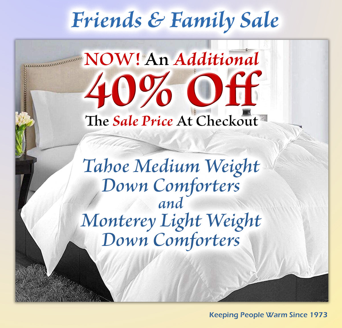 Additional 40% Discount Taken at Checkout