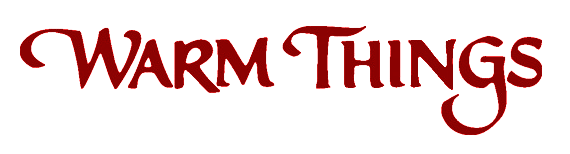 Red text 'Warm Things' on a white background